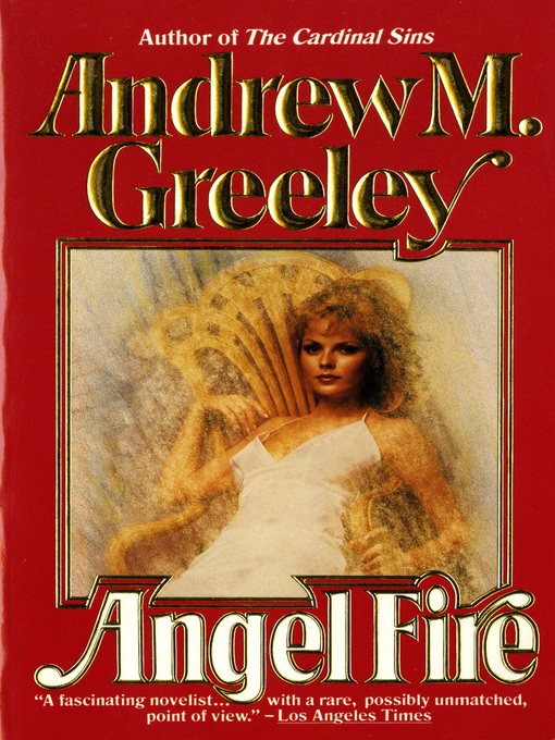 Title details for Angel Fire by Andrew M. Greeley - Wait list